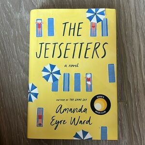 The Jetsetters by  Amanda Eyre Ward